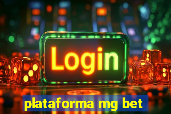 plataforma mg bet